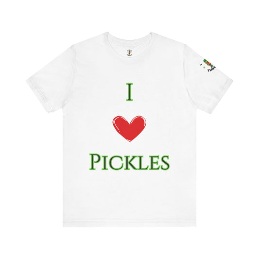 I Love Pickles - Unisex Tee