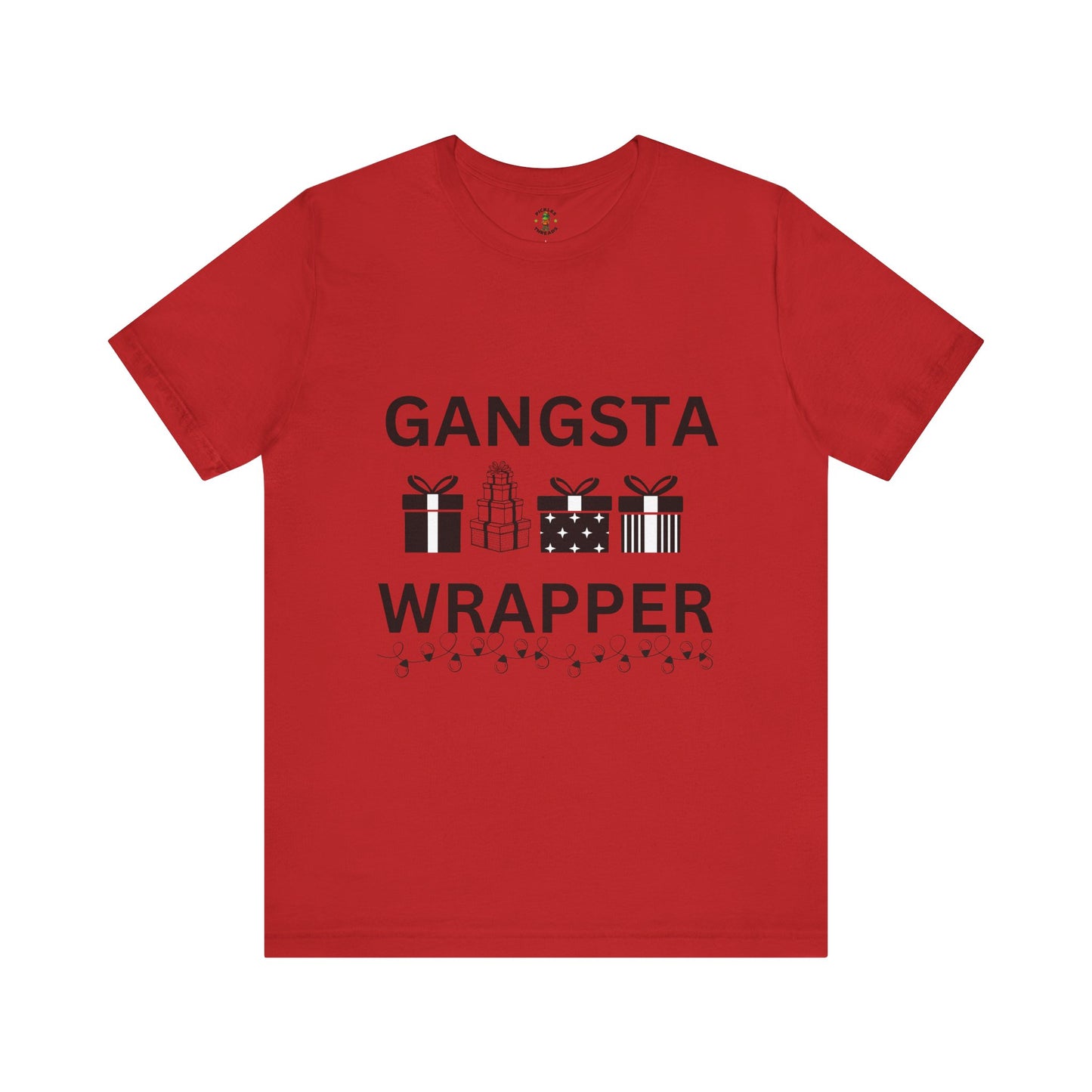 Gangsta Wrapper - Unisex Tee