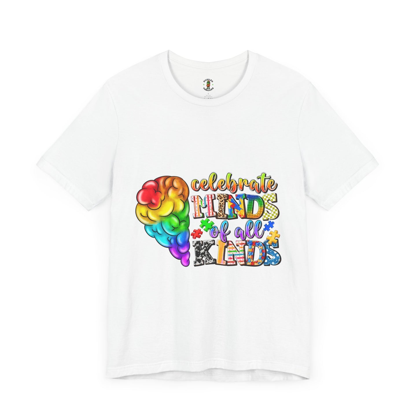 Celebrate Minds Of All Kinds - Unisex Tee