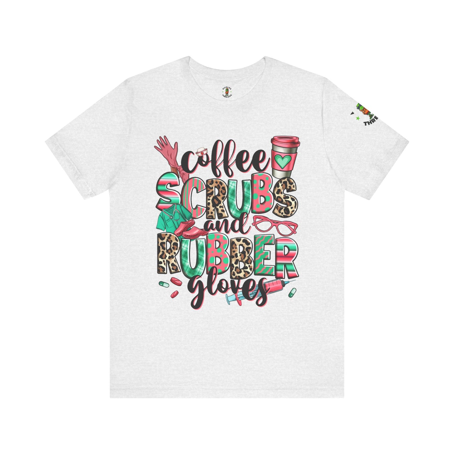 Coffee, Scrubs, And Rubber Gloves - Women's Short Sleeve Tee