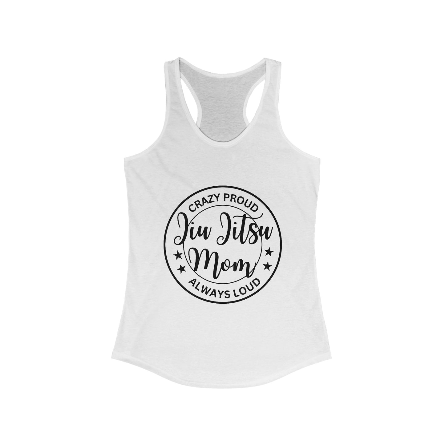 Proud Jiu Jitsu Mom - Racerback Tank