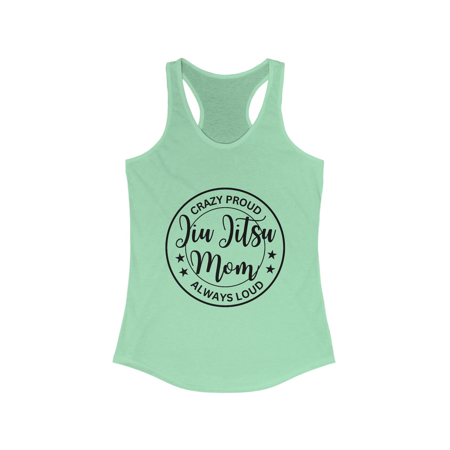 Proud Jiu Jitsu Mom - Racerback Tank