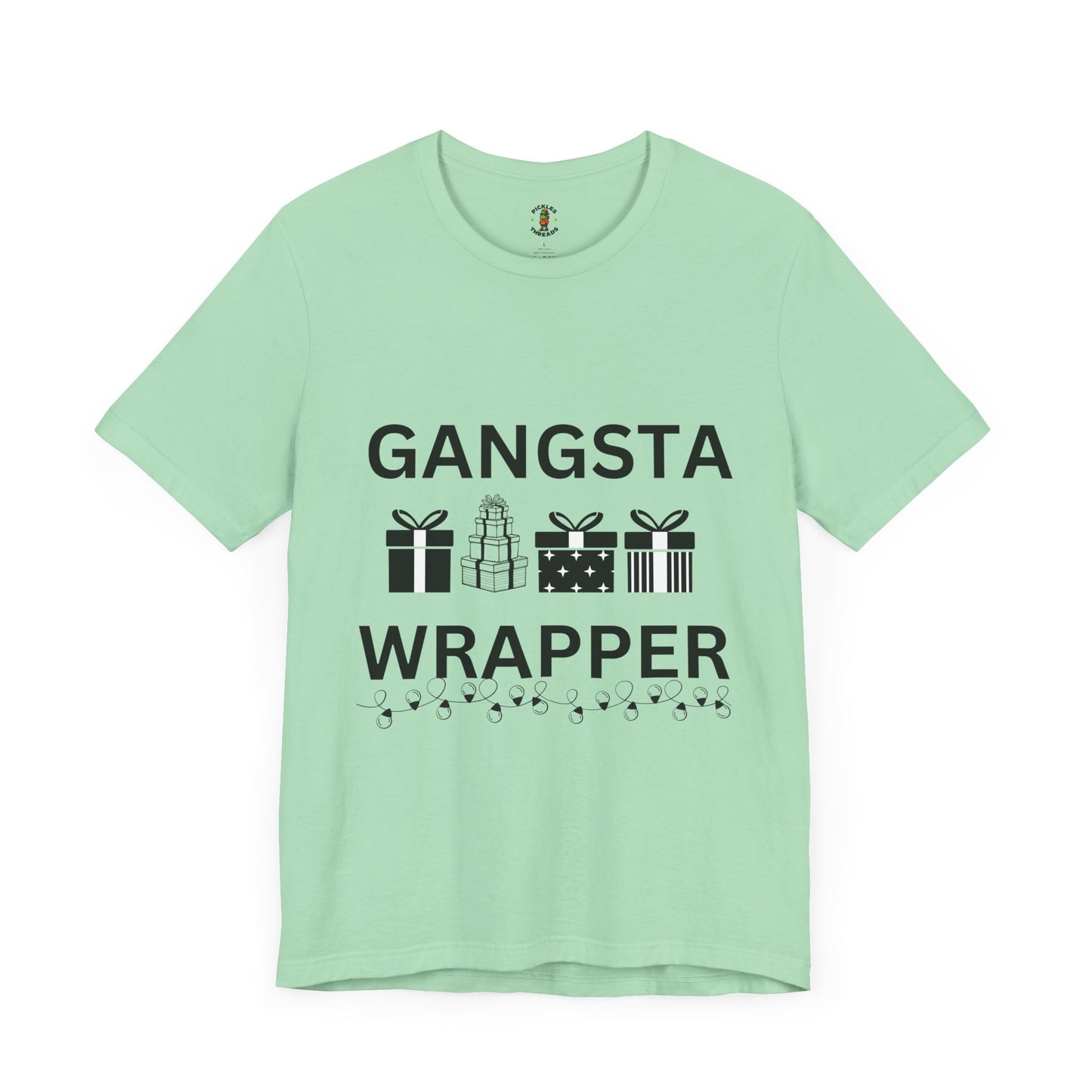 Gangsta Wrapper - Unisex Tee