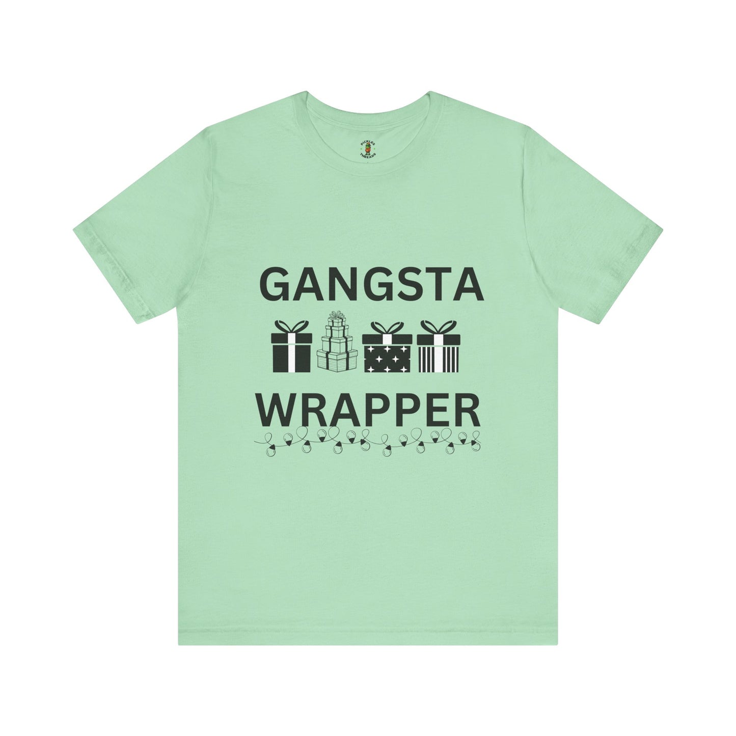 Gangsta Wrapper - Unisex Tee