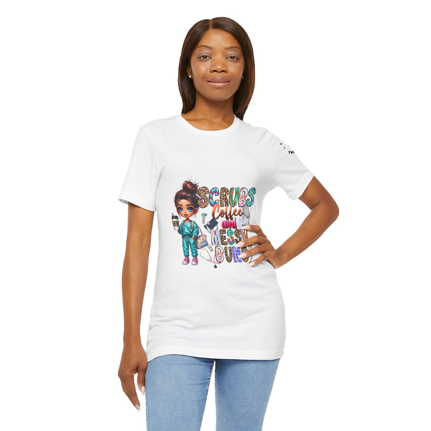 Scrubs, Coffee, and Messy Buns - Women's Tee