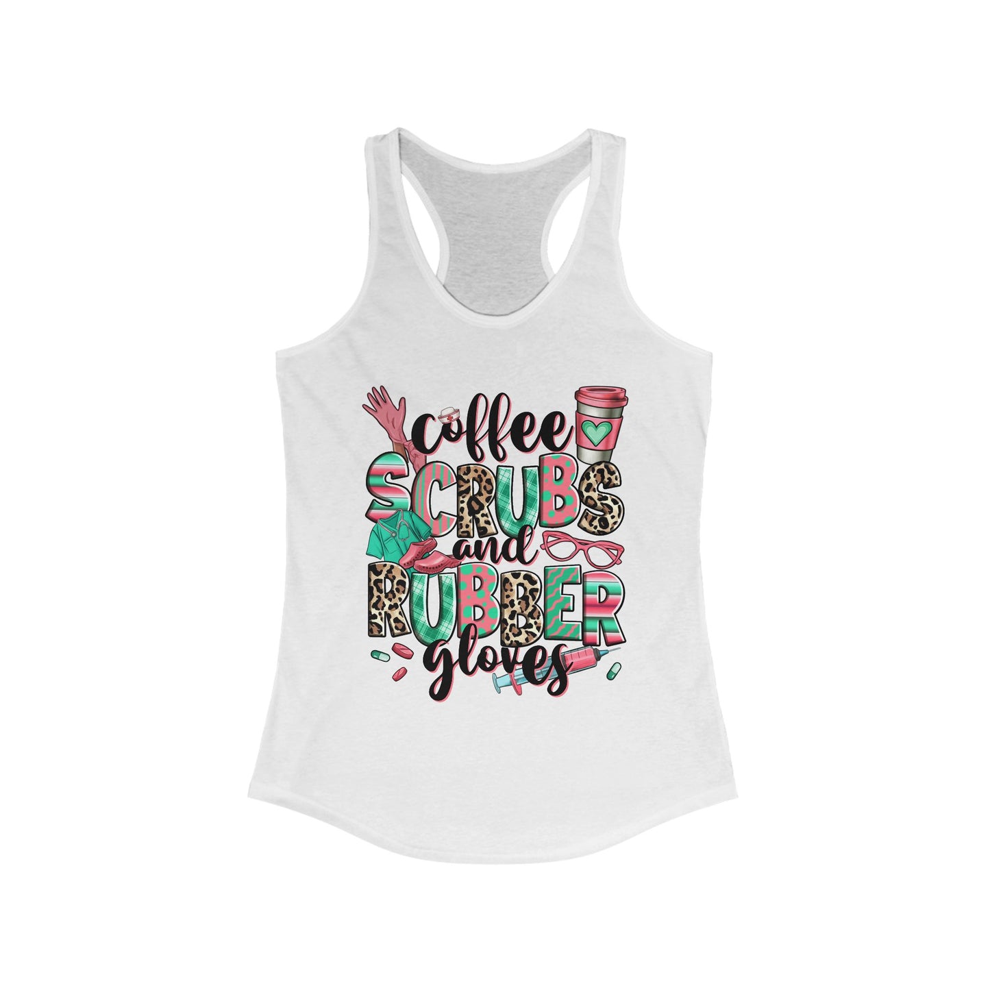 Coffee, Scrubs, And Rubber Gloves - Women's Racerback Tank