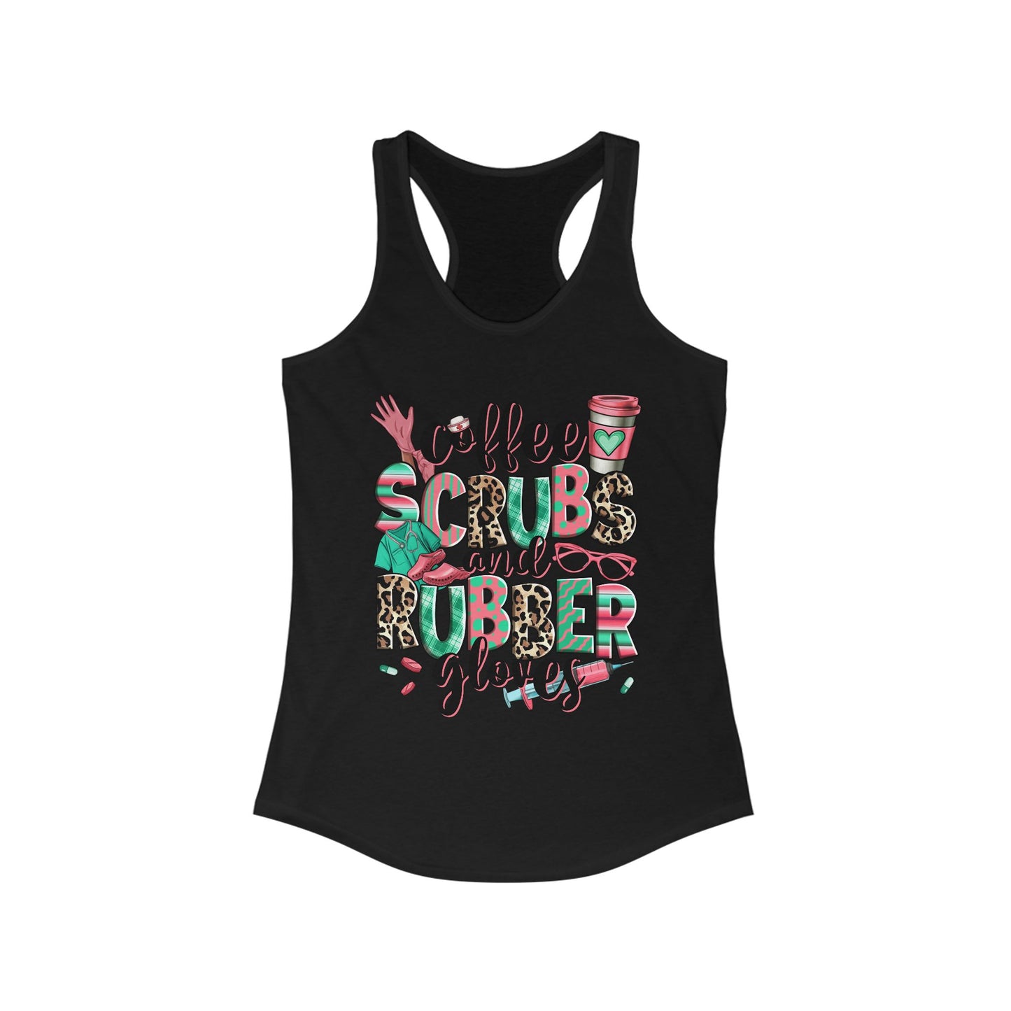 Coffee, Scrubs, And Rubber Gloves - Women's Racerback Tank