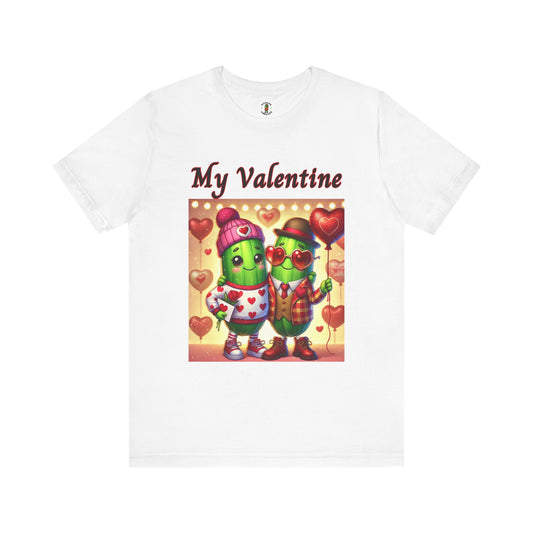 My Valentine - Unisex Tee