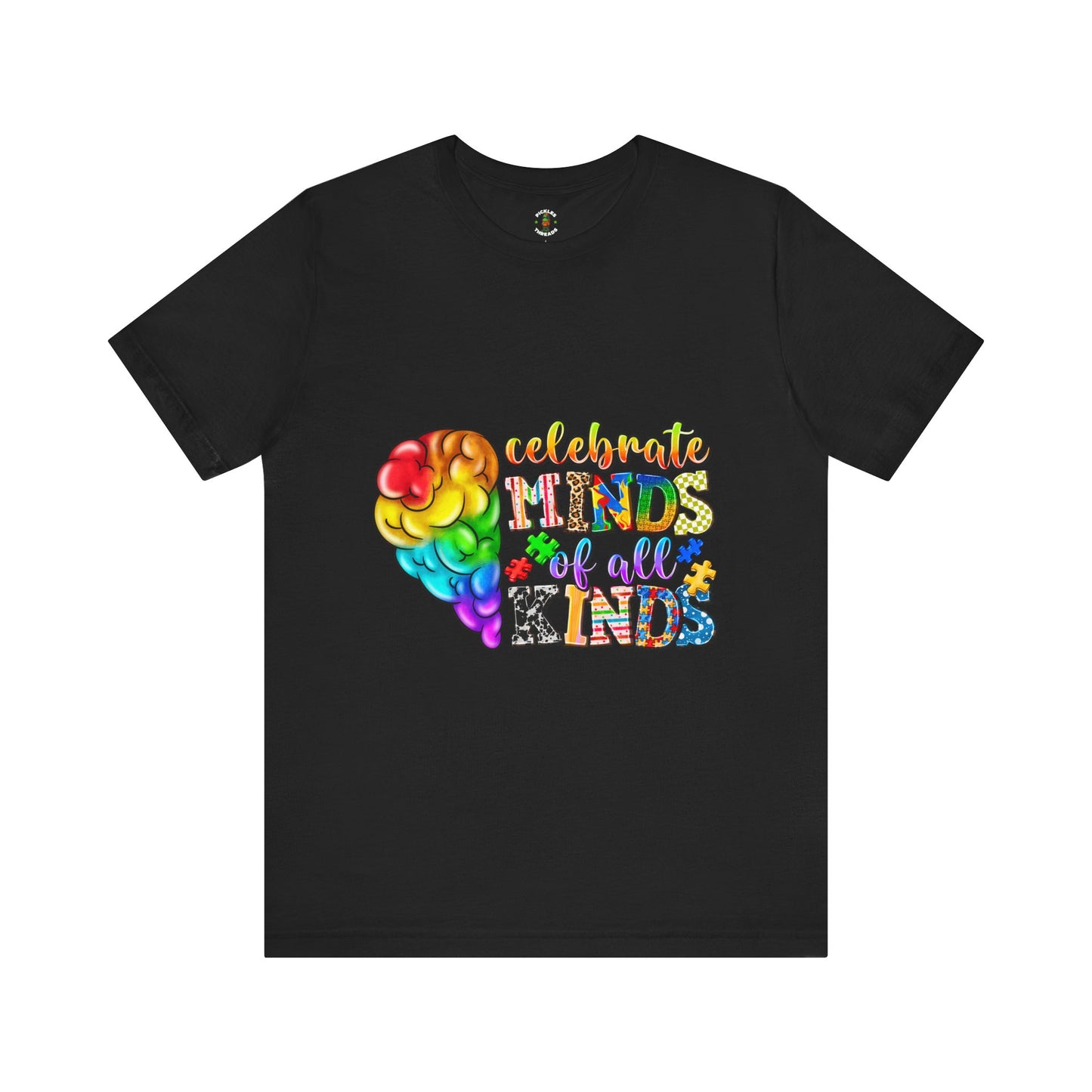 Celebrate Minds Of All Kinds - Unisex Tee