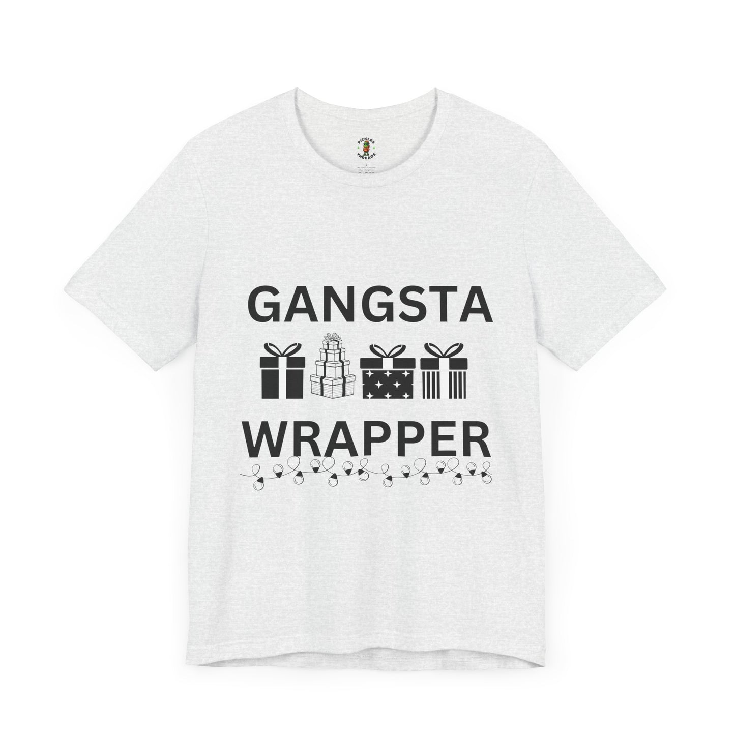 Gangsta Wrapper - Unisex Tee