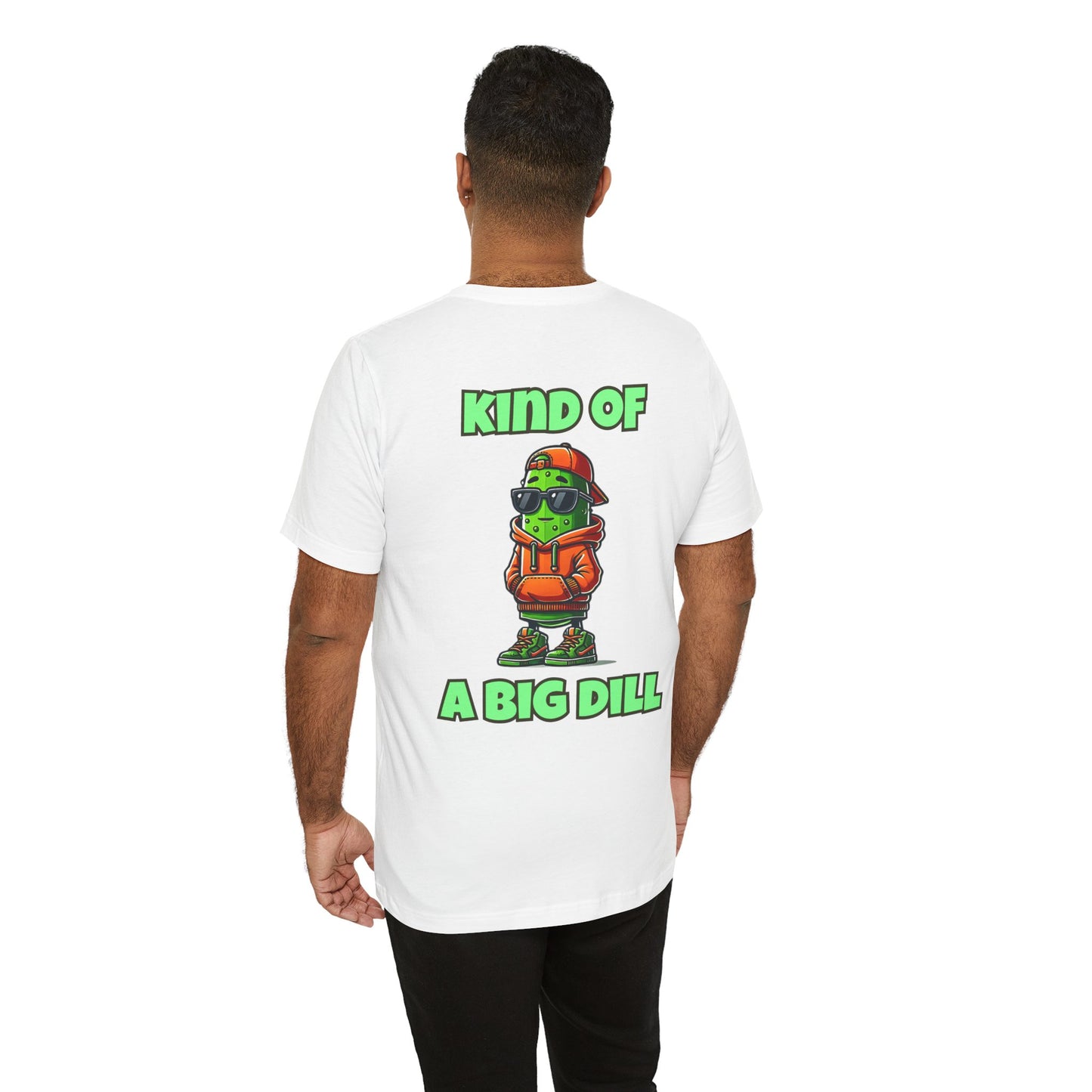 Pickle Joe - Kind Of A Big Deal T-Shirt (M/W)