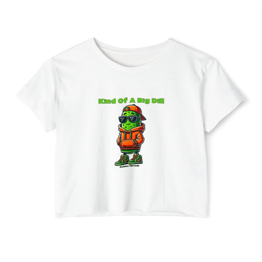 Kind Of A Big Dill - Women's Crop Top